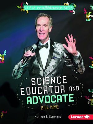 cover image of Science Educator and Advocate Bill Nye